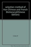 selection method of Han Chinese and French Dictionary 7100013585 Book Cover