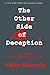 The Other Side of Deception