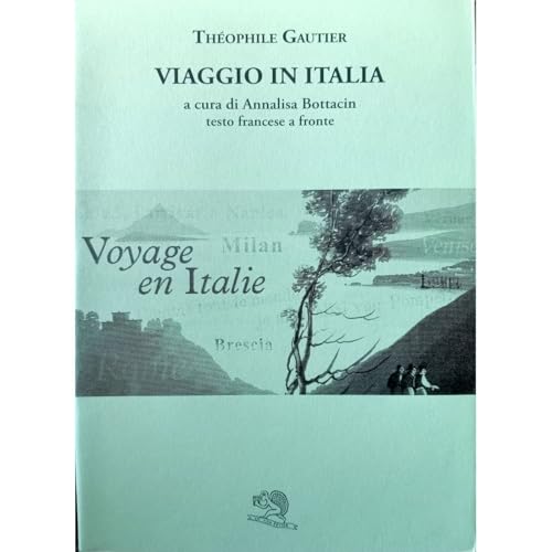 Il Lemano - Briga, le Montagne da &laquo;Viaggio in Italia&raquo; di Theophile Gautier
