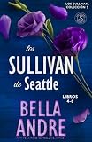 Los Sullivan de Seattle, Libros 4-6 (Colección Los Sullivan nº 5) (Spanish Edition)