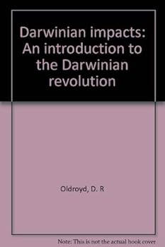 Paperback Darwinian impacts: An introduction to the Darwinian revolution Book