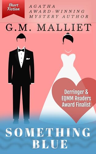 Something Blue: A Short Story by G.M. Malliet