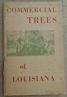 Commercial trees of Louisiana B0007ECIKO Book Cover