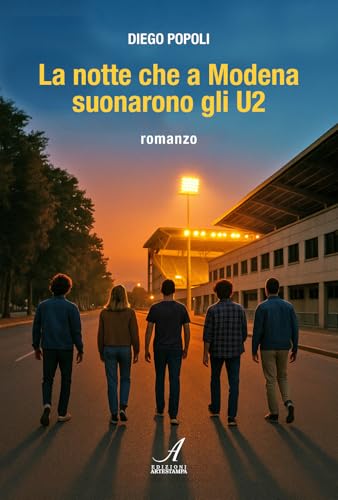 La notte che a Modena suonarono gli U2