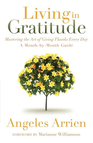 Living in Gratitude: A Journey That Will Change Your Life