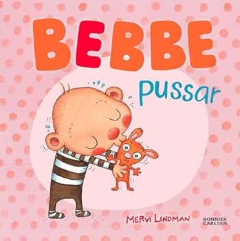 Hardcover Bebbe pussar [Swedish] Book