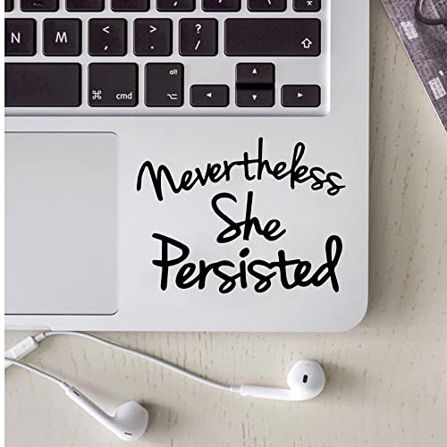 Image of WSQ Nevertheless She Persisted Vinyl Decal Sticker Premium Quality Vinyl 2-Pack Size 4-inch Each for Car Bumper Truck Van SUV Window Wall Boat Cup Tumblers Laptop or Any Smooth Surface