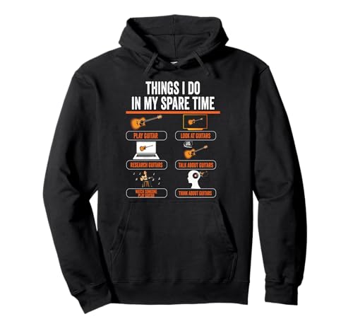 Things I Do In My Spare Time Guitar Player Guitar Lover gift Sudadera con Capucha