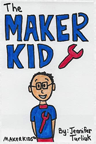 The MakerKid 1517152941 Book Cover
