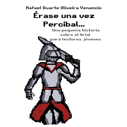 &Eacute;rase una vez Percibal... Audiolibro Por Rafael Duarte Oliveira Venancio arte de portada