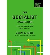 The Socialist Awakening: What's Different Now About the Left