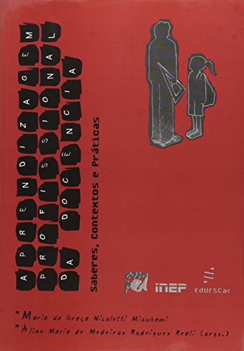 Aprendizagem profissional da docência: saberes, contextos e práticas