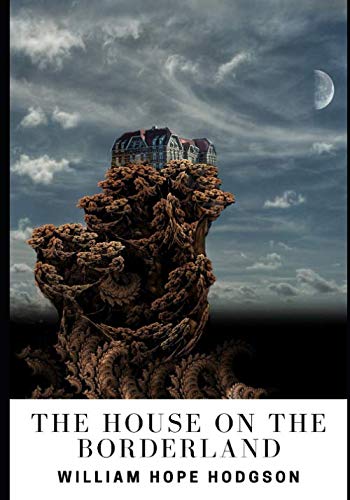 The House on the Borderland