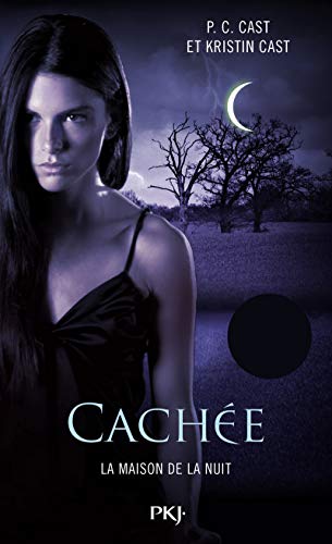 10. La Maison de la Nuit : Cachée (10)