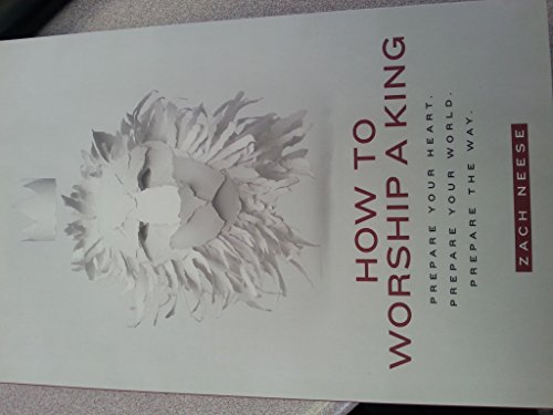 How to Worship a King