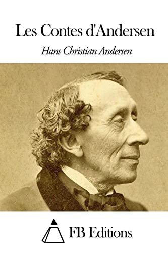 Contes d'Andersen (French Edition)