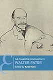  The Cambridge Companion to Walter Pater