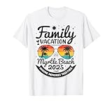 Myrtle Beach Family Vacation Myrtle Beach 2025 Beach Group T-Shirt
