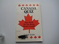 Canada Quiz: How Much Do You Know About Canada? 0969112645 Book Cover
