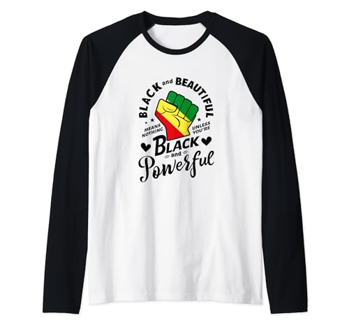 Black And Beautiful Black And Powerful Black History Month Raglan Baseball Tee