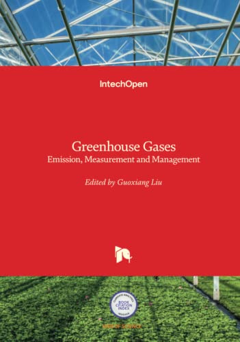 Greenhouse gases : emission, measurement, and management Edition ...