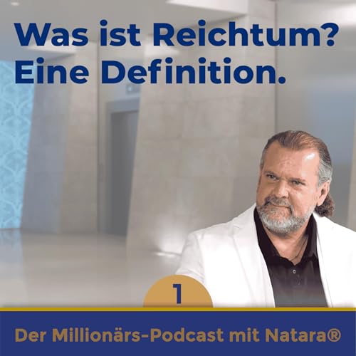 Was ist Reichtum? Eine Definition.