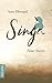 Sing: Neue Stories (marix Literatur)