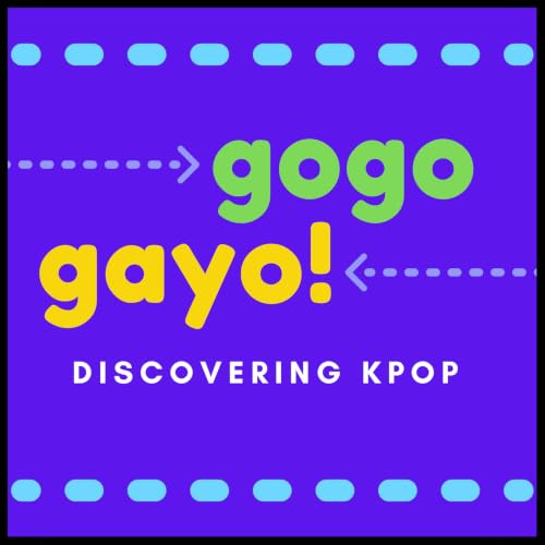 GoGo Gayo! Kpop Podcast copertina