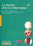 La familia ante la enfermedad (Familia y Sociedad)