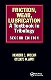 Friction, Wear, Lubrication