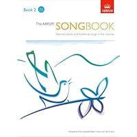 The ABRSM Songbook: Selected Pieces and Traditional Songs