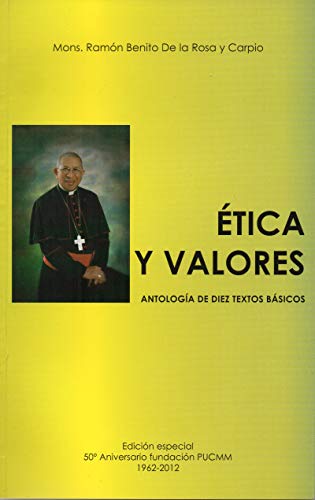 Ética y valores : 10 textos básicos para una conferencia, un taller o una meditación (Spanish Edition)