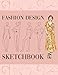 Fashion Design Sketchbook: 500 grandi modelli di figure femminili per un facile schizzo dei tuoi disegni di moda con linee sottili professionali con fronte, primo piano, lato e retro.