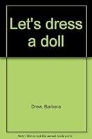 Let's dress a doll 0207950326 Book Cover