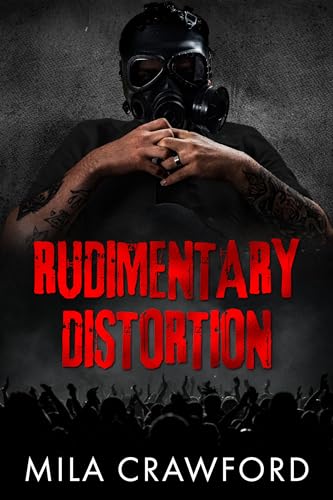 Rudimentary Distortion: An MMF Rockstar Romance (Rhythm and Tempo)
