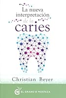 NUEVA INTERPRETACION DE LA CARIES,LA 8494484702 Book Cover