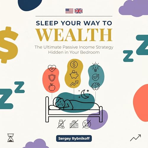 Sleep Your Way To Wealth cover art