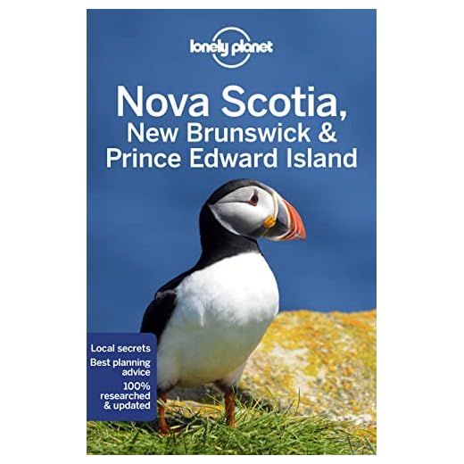 Lonely Planet Nova Scotia, New Brunswick & Prince Edward Island 6 6th Ed.
