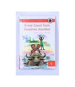 Hardcover Every Good Turn Deserves Another and Other Stories Book