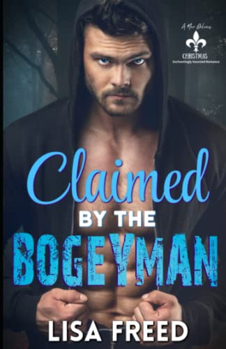Claimed by the Bogeyman: A New Orleans Christmas