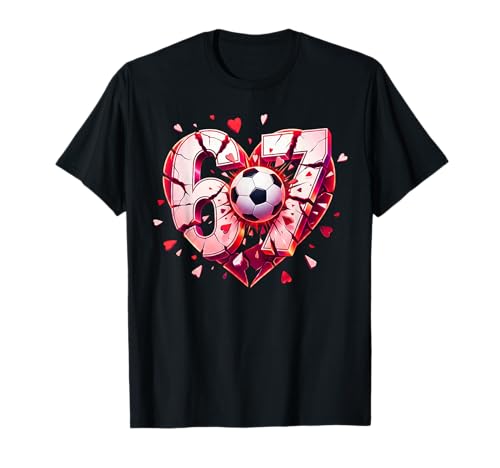 Funny Soccer Heart 67 Valentine Meme T-Shirt