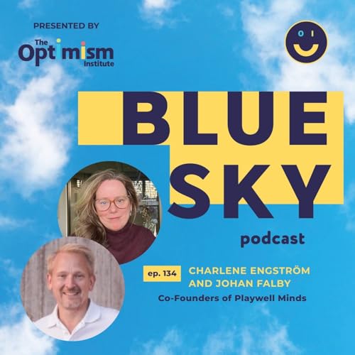 Charlene Engstrom and Johan Falby Share Their Optimistic Work Providing "Mental Fitness" to Teens Through Playwell Minds