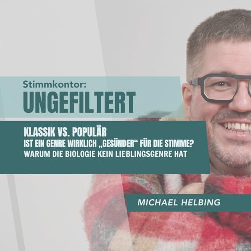 Klassik vs. Popul&auml;r: Ist ein Genre wirklich &bdquo;ges&uuml;nder&ldquo; f&uuml;r die Stimme?