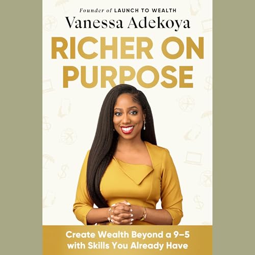 Richer on Purpose Audiolivro Por Vanessa Adekoya capa