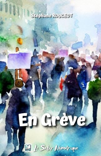 En Grève: Comédie en 2 actes (French Edition)