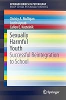 Sexually Harmful Youth: Successful Reintegration to School 3319473964 Book Cover