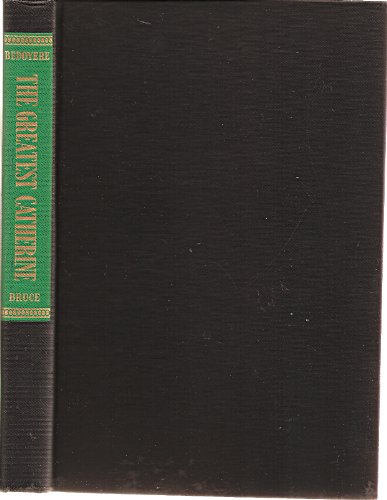 THE GREATEST CATHERINE the Life of Catherine Be... B000JFO2D2 Book Cover