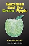  Socrates and the Green Apple (Philosophy for Kids) (English Edition)