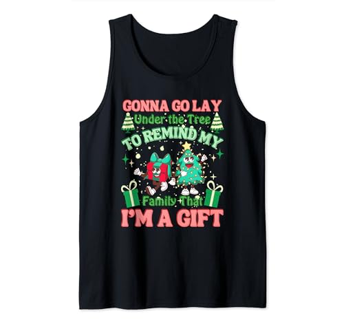 Gonna Go Lay Under The Tree Christmas Hombres Mujeres Camiseta sin Mangas