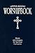 Upper Room Worshipbook: Music and Liturgies for Spiritual Formation, Revised Edition